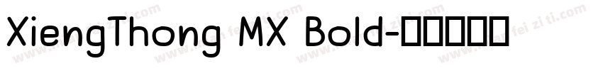 XiengThong MX Bold字体转换